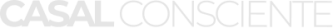 CASAL CONSCIENTE